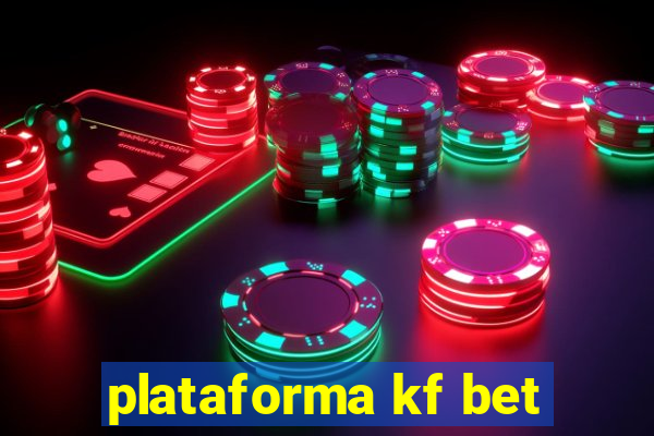 plataforma kf bet